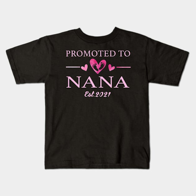 Promoted To Nana 2021 Kids T-Shirt by Hound mom